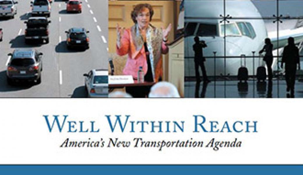 Well within reach: america's new transportation agenda